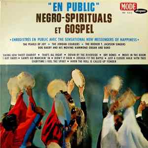 The Sensational New Messengers Of Happiness, The Pearls Of Joy, The Jordan Couriers, The Booker T. Jackson Singers, Dog Bagby And His Moving Hammond Organ And Band - "En Public" Negro-Spirituals Et Gospel mp3