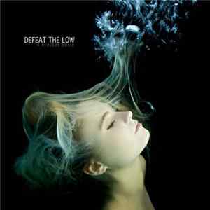 Defeat The Low - A Nervous Smile mp3