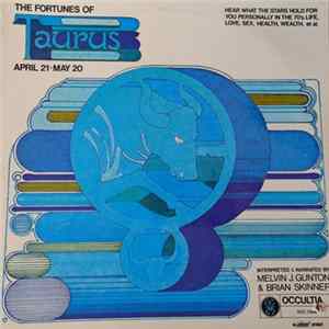Melvin J. Gunton & Brian Skinner - The Fortunes Of Taurus April 21 - May 20 mp3