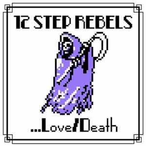 12 Step Rebels - ...Love / Death mp3