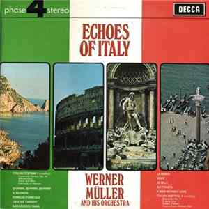 Werner Müller And His Orchestra - Echoes Of Italy mp3