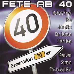 Various - Fete Ab 40 - Generation 70er mp3