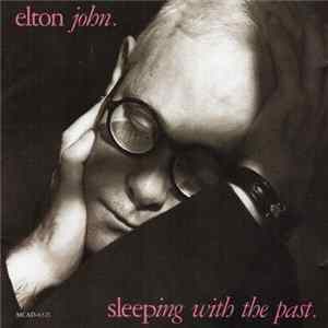 Elton John - Sleeping With The Past mp3