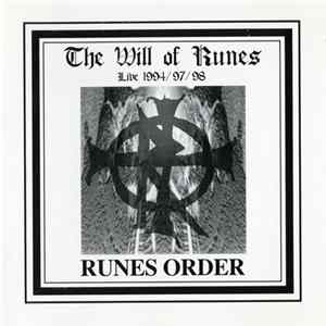 Runes Order - The Will Of Runes: Live 1994 / 97 / 98 mp3