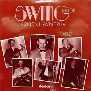 Various - Swing'ende Københavnerliv Vol. 2 mp3