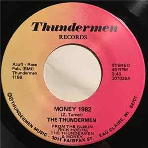 The Thundermen / Rick Hoehn - Money 1982 mp3