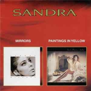 Sandra - Mirrors / Paintings In Yellow mp3