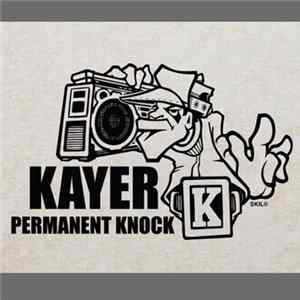 Kayer - Permanent Knock mp3