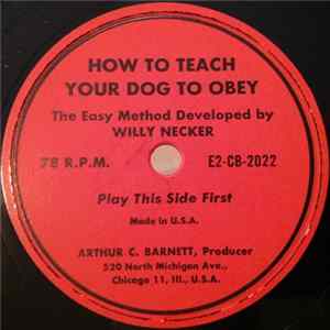 Willy Necker - How To Teach Your Dog To Obey mp3