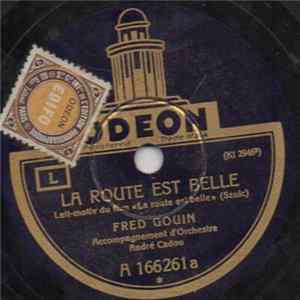 Fred Gouin - La Route Est Belle / Mariage de Poupees mp3