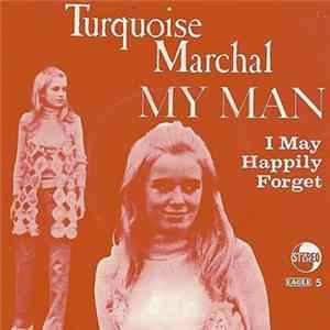 Turquoise Marchal - My Man mp3
