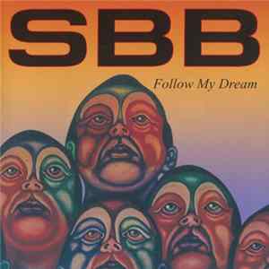 SBB - Follow My Dream mp3