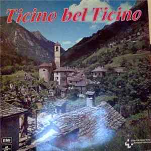 Various - Ticino Bel Ticino mp3