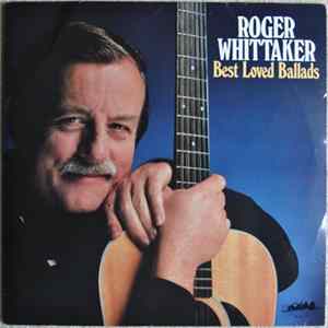 Roger Whittaker - Best Loved Ballads mp3