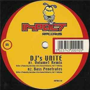 DJ's Unite / DJ's Seduction - DJ's Unite Volume 1 (Remix) / Bass Penetrates / The Twist mp3