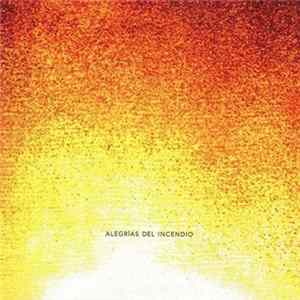 Los Planetas - Alegrías Del Incendio mp3