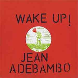 Jean Adebambo - Wake Up / Hardships Of Life mp3