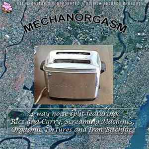 Various - Mechanorgasm - 4-Way Split mp3