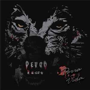 Perro Negro - Perra Vida mp3