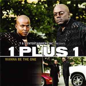 1 Plus 1 - Wanna Be The One mp3