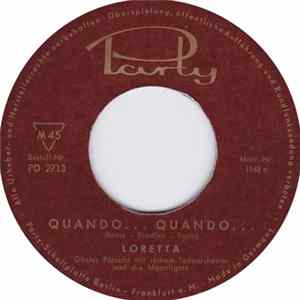 Loretta , Günter Pätzold Mit Seinem Tanzorchester - Quando ... Quando ... / Luana ... ( Komm heute Nacht zu mir) mp3
