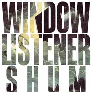 Windowlistener With Shum - Windowlistener With Shum mp3