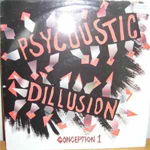 Various - Psycoustic Dillusion Conception 1 mp3