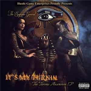 The Supreme General - It's My TURN!!! ...The Throne Ascension LP mp3