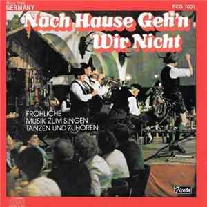 Various - Nach Hause Geh'n Wir Nicht mp3