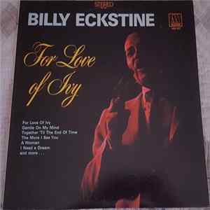 Billy Eckstine - For Love of Ivy mp3