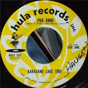 Kahauanu Lake Trio - Pua Ahihi / Wahine Hololio mp3