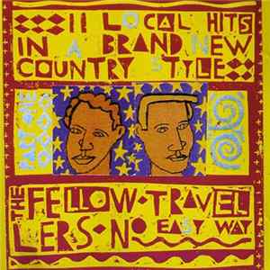 The Fellow Travellers - No Easy Way mp3