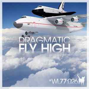 Dragmatic - Fly High mp3