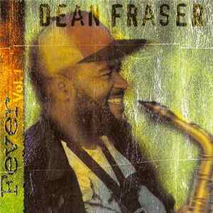 Dean Fraser - Fever Vol. 1 mp3