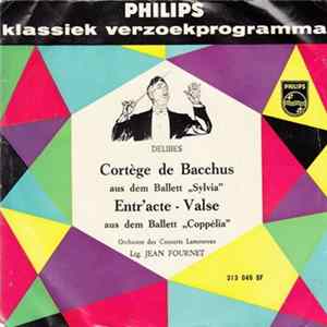 Orchestre Des Concerts Lamoureux, Delibes, Jean Fournet - Cortège De Bacchus mp3