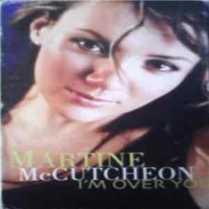 Martine McCutcheon - I'm Over You mp3