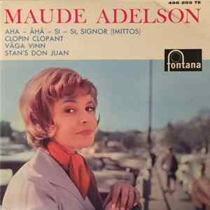 Maude Adelson - Aha, Åhå, Si Si Signor (Imitos) mp3