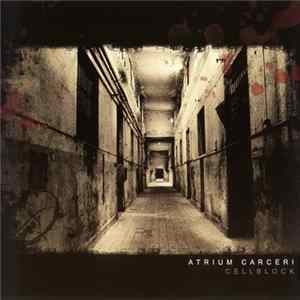 Atrium Carceri - Cellblock mp3
