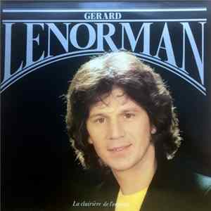 Gérard Lenorman - La Clairière De L'Enfance mp3