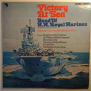The Band Of H.M. Royal Marines (Royal Marines School Of Music) - Victory At Sea mp3