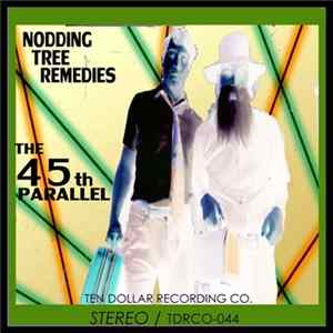 Nodding Tree Remedies - The 45th Parallel mp3