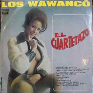Los Wawanco - El Cuartetazo mp3