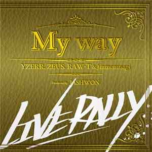 Yzerr, Zeus , Raw-T & Jinmenusagi - My Way mp3
