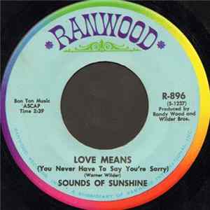 Sounds Of Sunshine - Love Means (You Never Have To Say You're Sorry) mp3