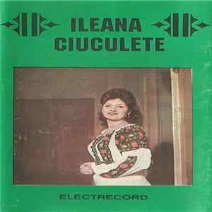 Ileana Ciuculete - Ileana Ciuculete mp3