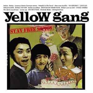 Yellow Gang - Stay Free Songs mp3