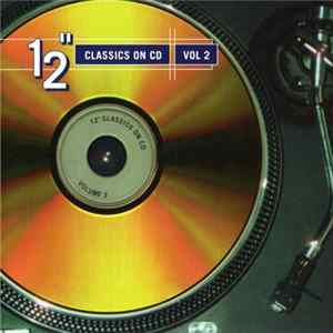 Various - 12" Classics On CD, Vol. 2 mp3