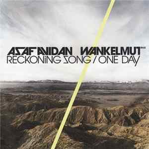 Asaf Avidan - One Day / Reckoning Song (Wankelmut RMX) mp3
