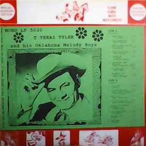 "T" Texas Tyler & His Oklahoma Melody Boys - "T" Texas Tyler & His Oklahoma Melody Boys mp3
