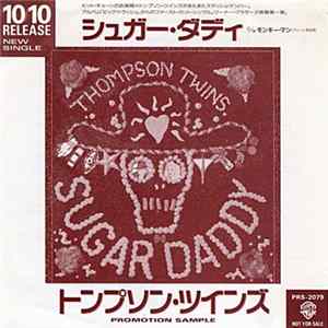 Thompson Twins - Sugar Daddy mp3